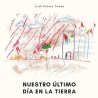 Libro Nuestro Último Día en la Tierra
